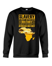 Black History Didn't Start with Slavery Crewneck Sweatshirt thumbnail