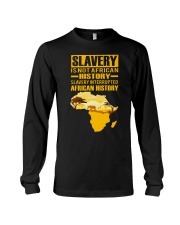 Black History Didn't Start with Slavery Long Sleeve Tee thumbnail