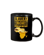 Black History Didn't Start with Slavery Mug thumbnail