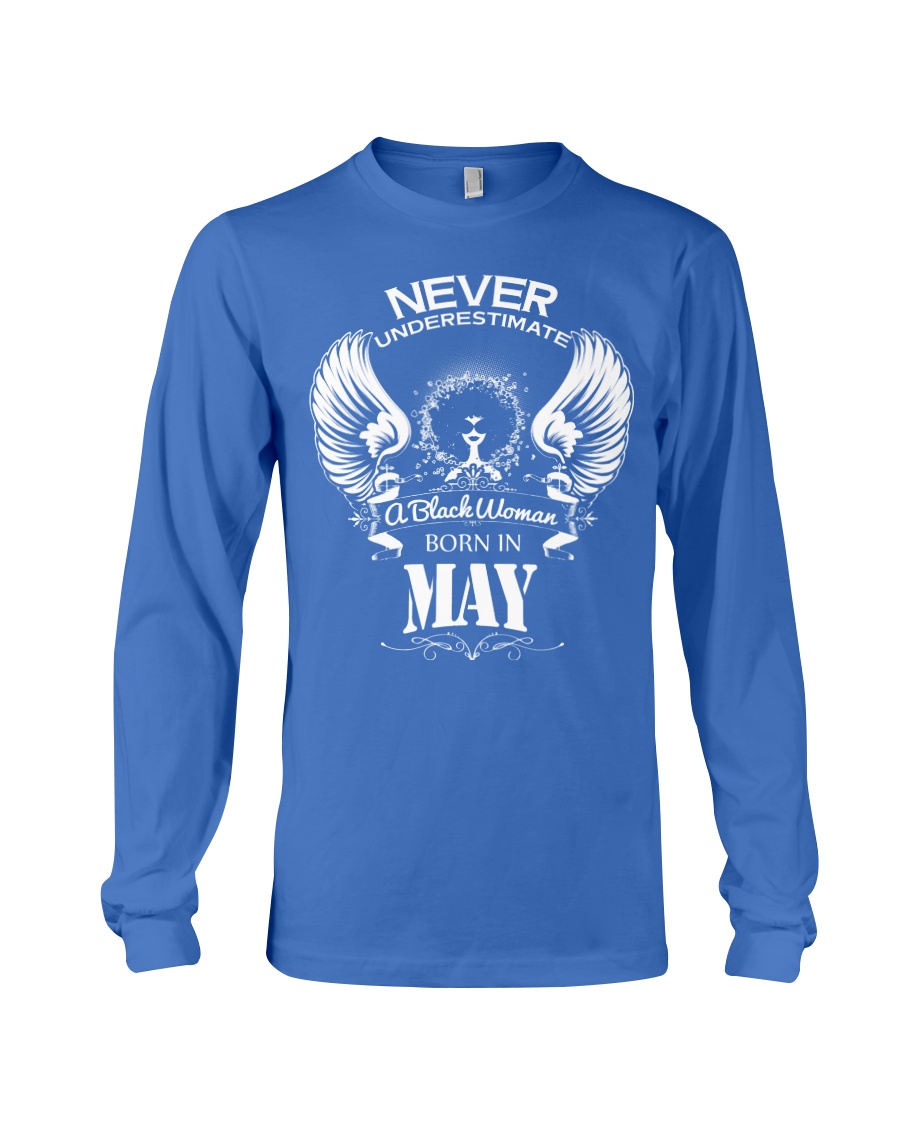 Black Woman Born in May Long Sleeve Tee