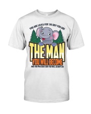 The Man You Will Become Classic T-Shirt front