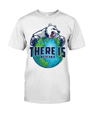 There Is No Plan B Classic T-Shirt front