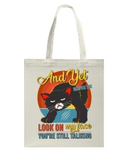 Look On My Face Tote Bag tile