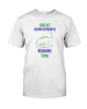 Great Achievements Require Time Premium Fit Mens Tee thumbnail