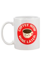 Coffee Now Wine Later Mug back