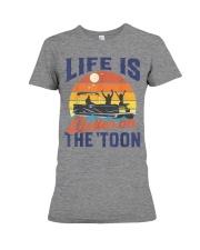 Life Is Better On The Toon Pontoon Premium Fit Ladies Tee tile