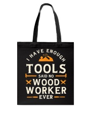 I have Enough Tools Tote Bag tile