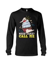 Need Cake Call Me Long Sleeve Tee tile