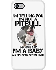 I'm Telling You I'm Not A Pitbull My Mom Said Phone Case tile