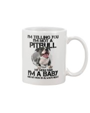 I'm Telling You I'm Not A Pitbull My Mom Said Mug tile
