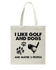I Like Golf And Dogs And Maybe 3 People Premium  Tote Bag tile