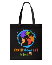 Earth Without Art is Tote Bag tile