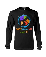 Earth Without Art is Long Sleeve Tee tile