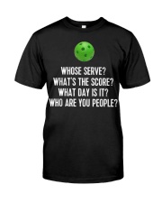 Whose Serve League Pickleball Team Classic T-Shirt front