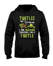 Turtles Are Awesome Therefore Hooded Sweatshirt tile