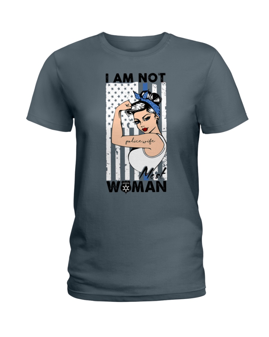 Not Most Women Ladies T-Shirt