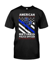 Retired Police Officer Classic T-Shirt front