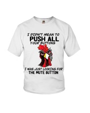 I didn't mean to push all - LIMITED EDITION Youth T-Shirt tile