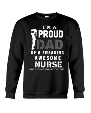 DAD OF A FREAKING AWSOME NURSE- LIMITED EDITION Crewneck Sweatshirt tile