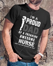 DAD OF A FREAKING AWESOME NURSE - LIMITED EDITION Classic T-Shirt lifestyle-mens-crewneck-front-4
