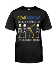 Down Syndrom it's not a disability Classic T-Shirt front