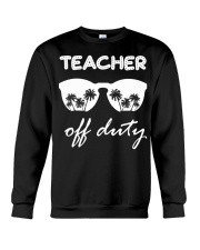 Teacher off dutty Crewneck Sweatshirt thumbnail