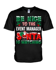 Be nice to the Event Manager V-Neck T-Shirt thumbnail