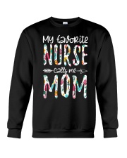 MY FAVORITE NURSE CALLS ME MOM Crewneck Sweatshirt tile
