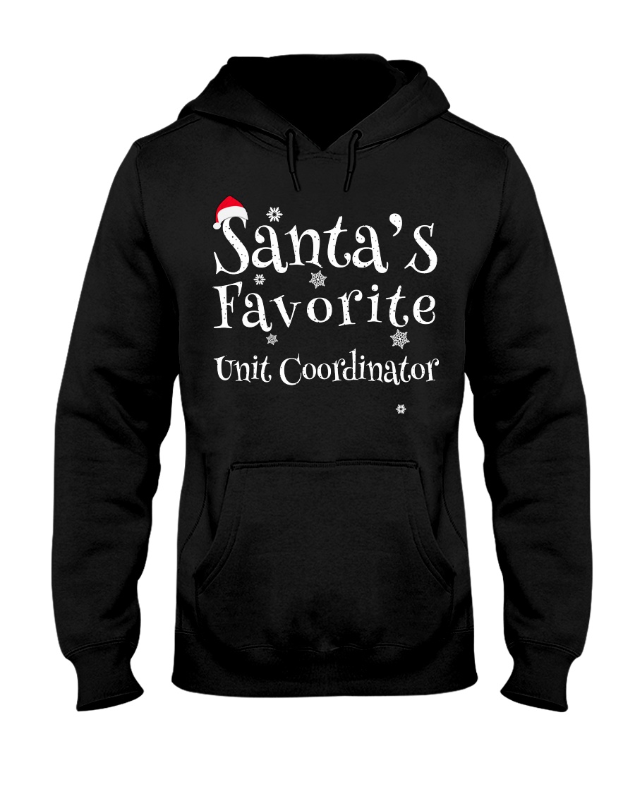 Santa's favorite Unit Coordinator Hooded Sweatshirt