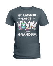 My favorite PEEPS call me Grandma Ladies T-Shirt tile