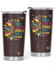 It takes a lot of sparkle to be a Dog Mom 20oz Cone Glitter Tumbler front