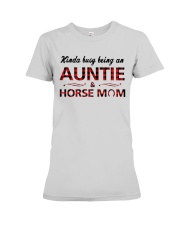 Kinda busy being an Auntie and Horse Mom Premium Fit Ladies Tee thumbnail