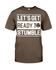 Lets get ready to stumble Classic T-Shirt tile