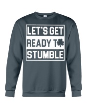 Lets get ready to stumble Crewneck Sweatshirt tile