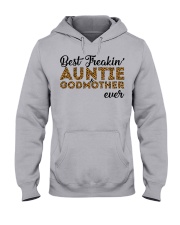 Best Freakin' Auntie and Godmother Ever Hooded Sweatshirt front