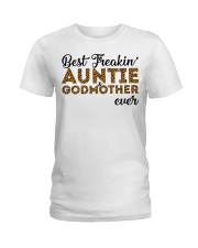 Best Freakin' Auntie and Godmother Ever Ladies T-Shirt thumbnail