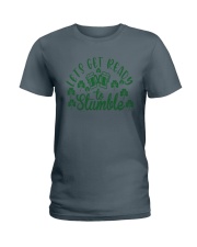Lets get ready to stumble green Ladies T-Shirt tile