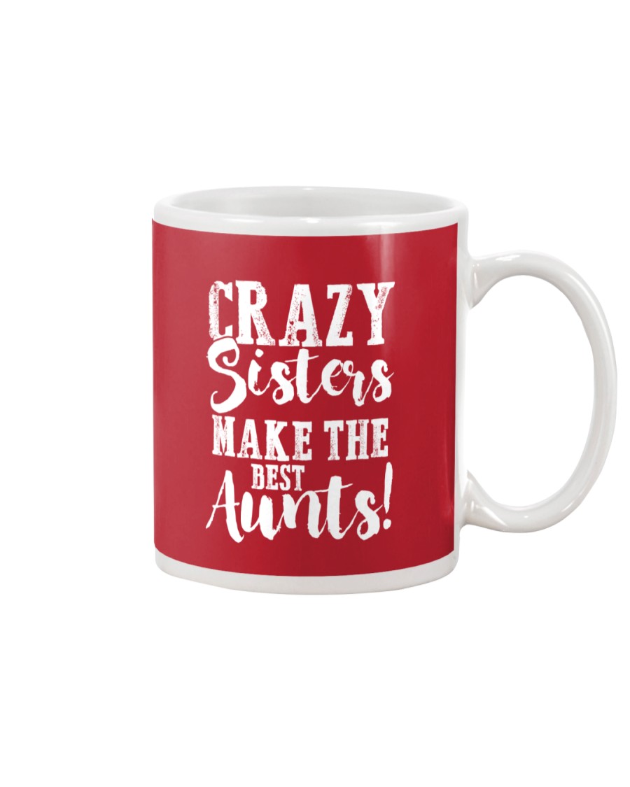 Crazy sisters best aunts ever Mug