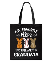 My favorite peeps call me grandma Tote Bag tile