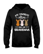 My favorite peeps call me grandma Hooded Sweatshirt front