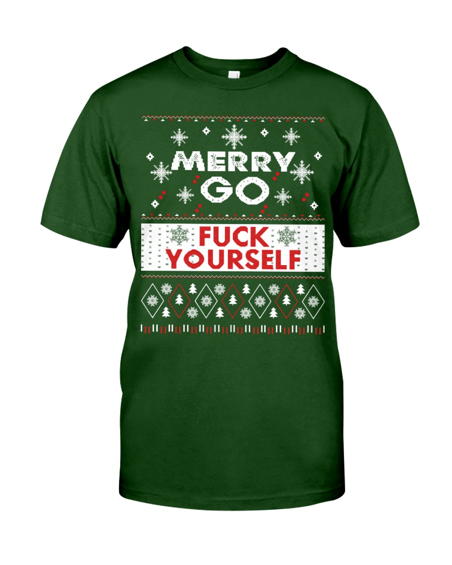 MERRY GO FUCK YOURSELF Classic T-Shirt