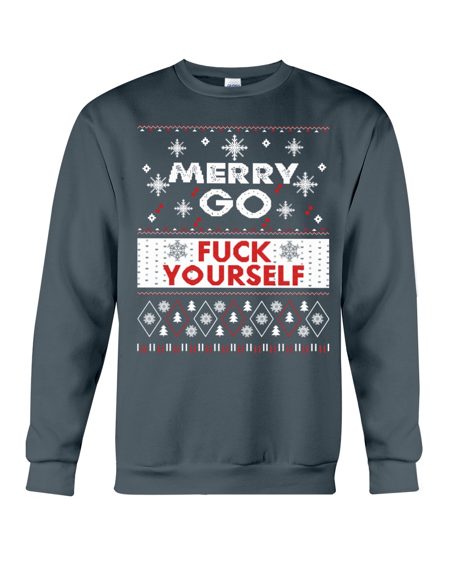 MERRY GO FUCK YOURSELF Crewneck Sweatshirt