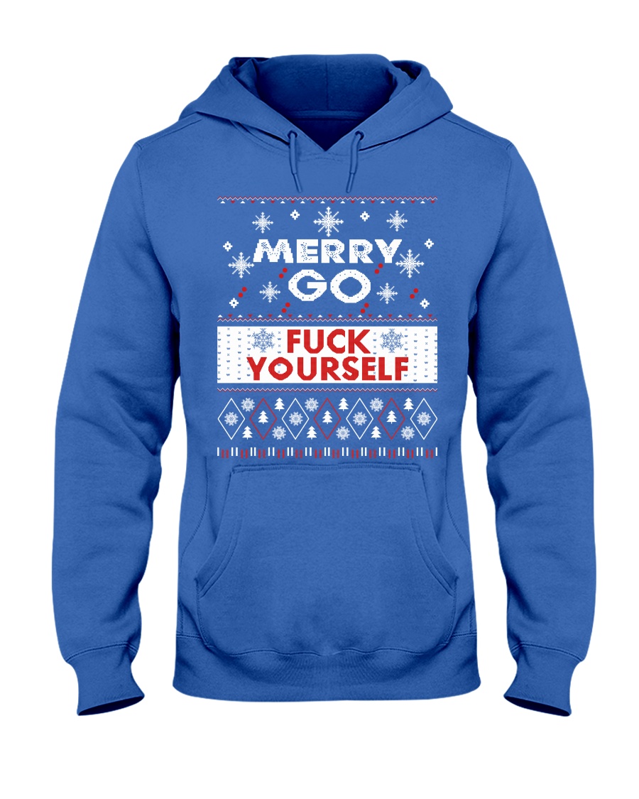 MERRY GO FUCK YOURSELF Hooded Sweatshirt