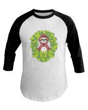 Let's get slothed Baseball Tee tile
