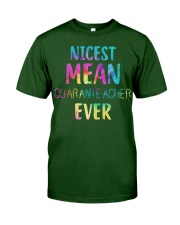 Nicest Mean Quaranteacher Ever Classic T-Shirt tile