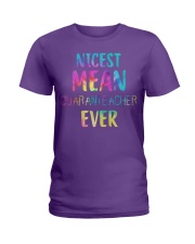 Nicest Mean Quaranteacher Ever Ladies T-Shirt tile