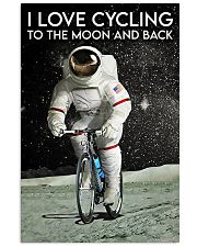 I love Cycling to the moon and back 11x17 Poster front
