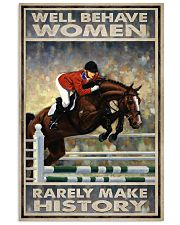 Well Behave Women Rarely Make History Retro 11x17 Poster front