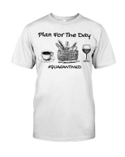 Baking Plan for today Classic T-Shirt front