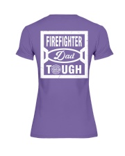 Firefighter Dad Tough Premium Fit Ladies Tee tile